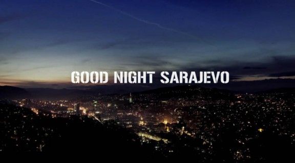 576_1432734376good_night_sarajevo