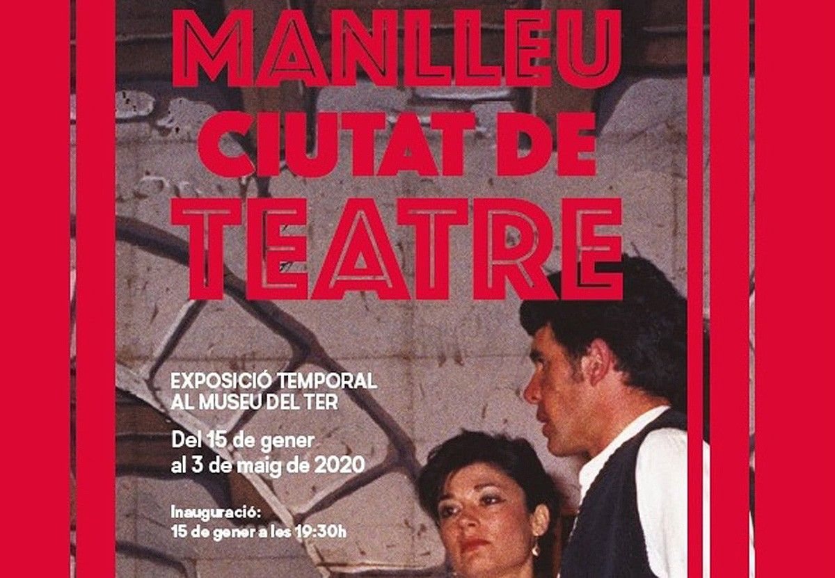 El cartell de l'exposició «Manlleu, ciutat de teatre»