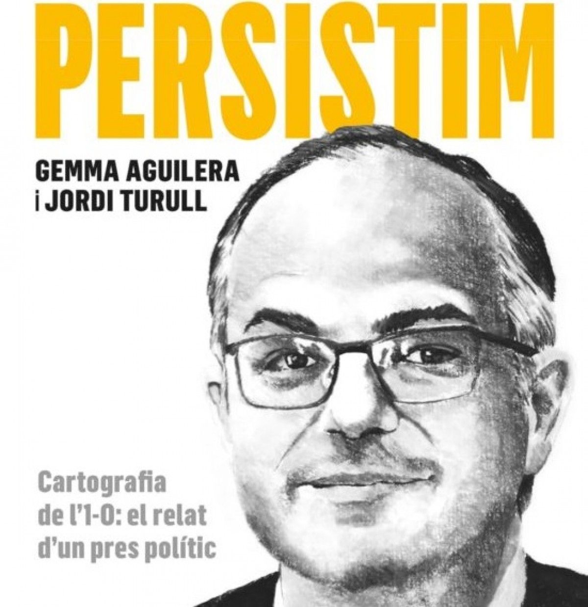 «Persistim», el llibre on Jordi Turull parla del Procés, es presentarà a Sant Cugat