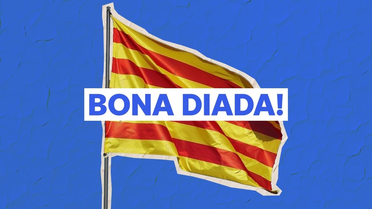 La Diada de Catalunya és un moment perfecte per enviar missatges de felicitació