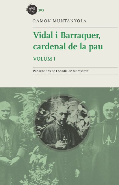 Biografia actualitzada de Vidal i Barraquer, el 2017, de l’obra clàssica de Ramon Muntanyola apareguda el 1970