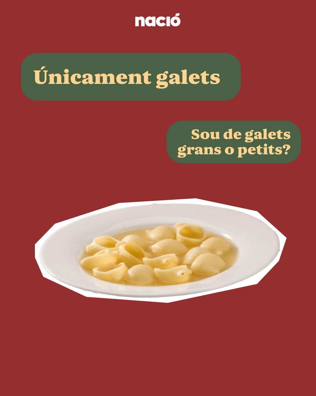 Únicament galets