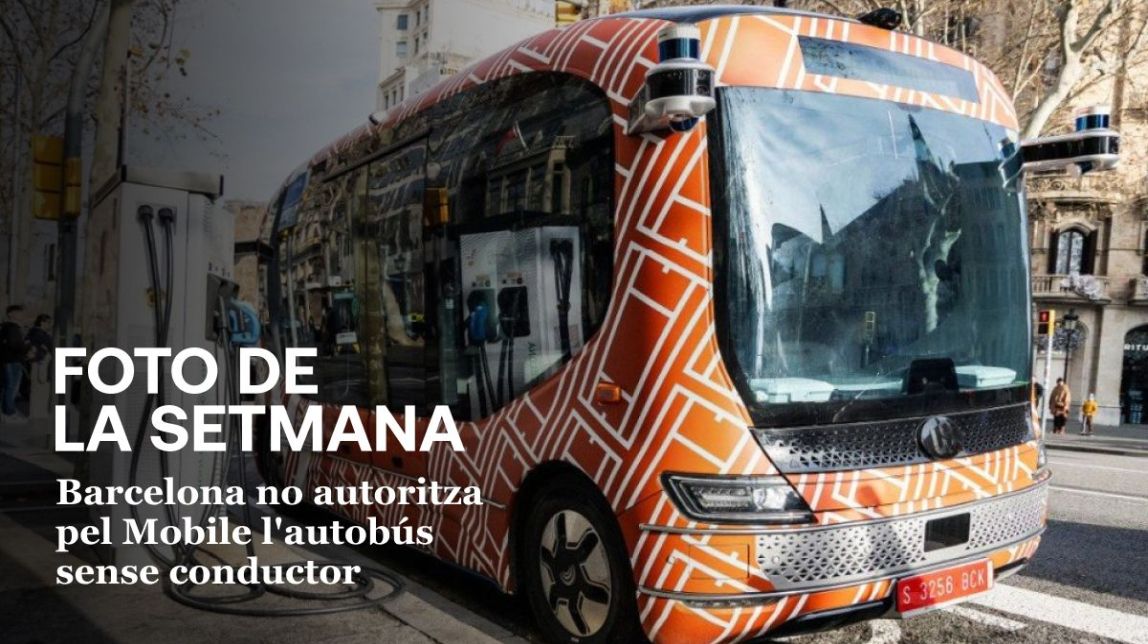 Foto de la setmana: Barcelona no autoritza pel Mobile l'autobús sense conductor